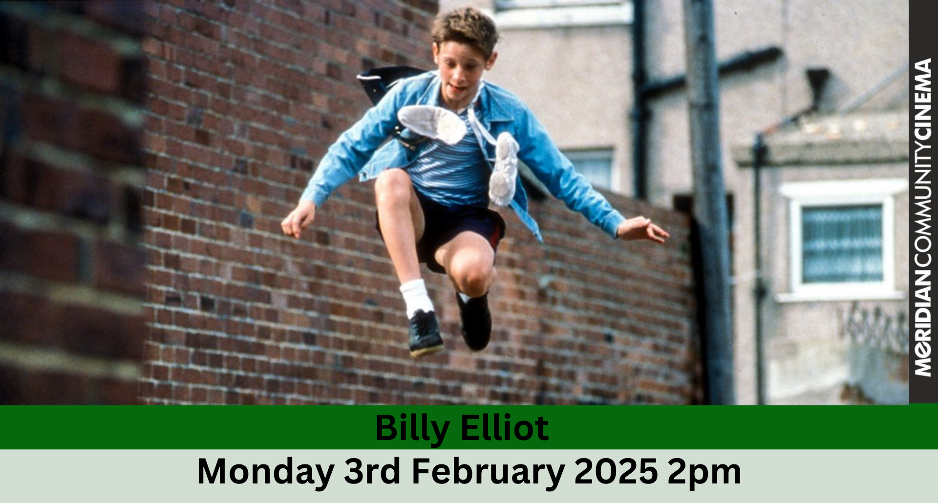 Classic Cinema - Billy Elliot - Admittance fee £6.00 which includes afternoon tea