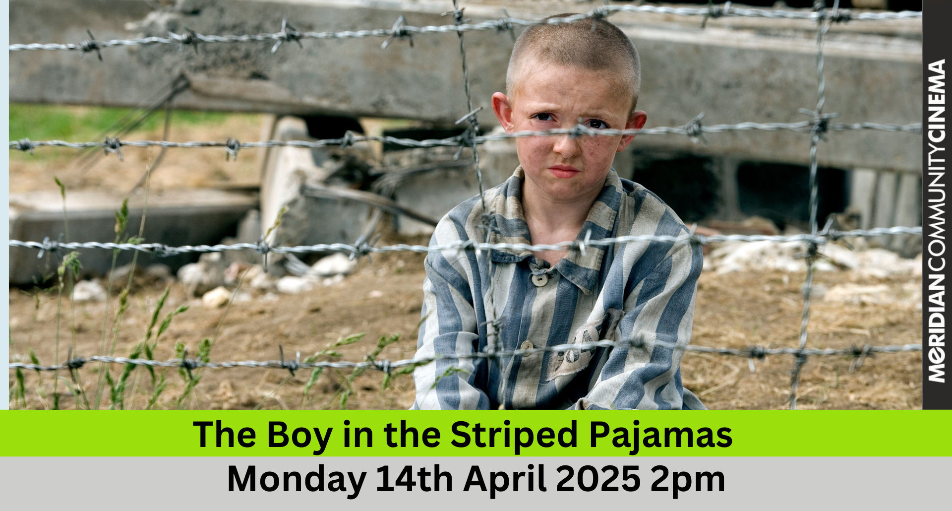 Classic Cinema - The Boy in the Striped Pajamas - Admittance fee £6.00 which includes afternoon tea